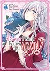 I Swear I Won't Bother You Again! (Manga) Vol. 1 by Haru Harukawa