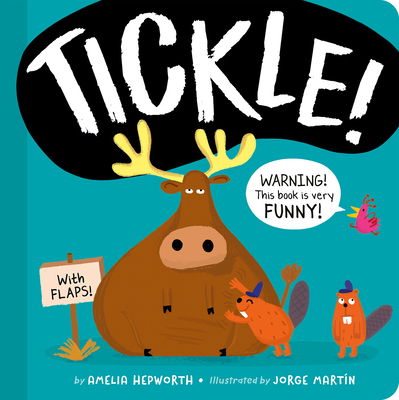 TICKLE!: WARNING! This book is very FUNNY! (Board Book)