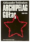 Archipelag GUŁag ...