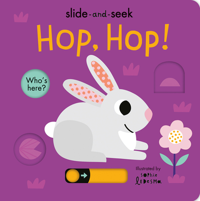 Hop, Hop!: Slide-and-Seek (Board Book)