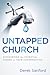 Untapped Church: Discovering the Potential Hidden in Your Congregation