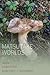 Matsutake Worlds (Studies in Social Analysis, 12)