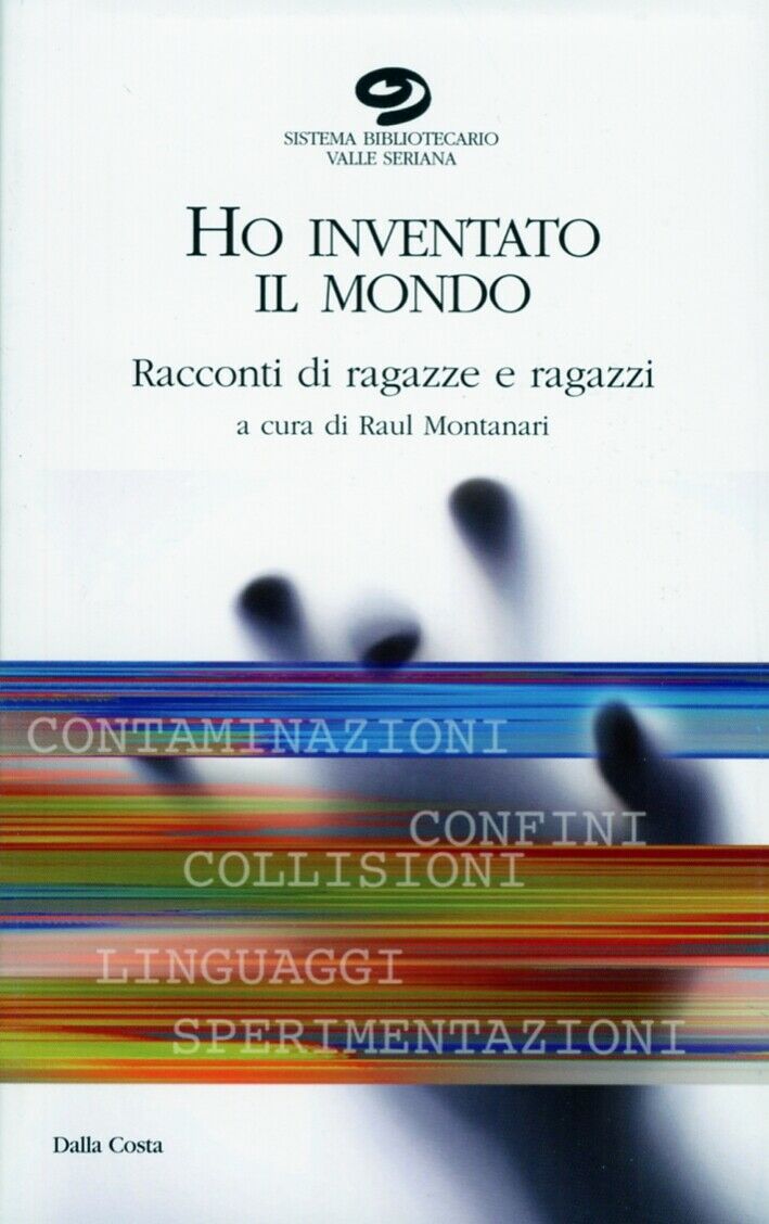 Ho inventato il mondo