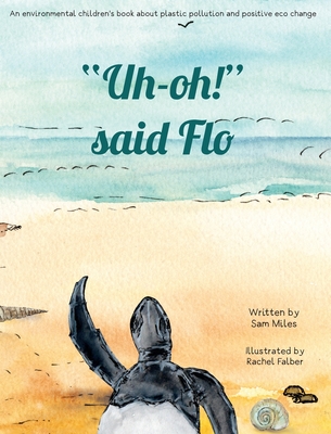 Uh-oh! Said Flo (Hardcover)