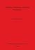 Neolithic Mortuary Practices in Greece (BAR International)