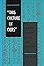 This Culture of Ours by Peter K. Bol This Culture of Ours by Peter K. Bol
