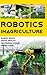 Robotics In Agriculture