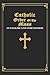 Catholic Order of the Mass ...