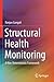 Structural Health Monitoring: A Non-Deterministic Framework