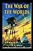 The War of the Worlds: Annotated