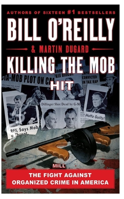 Hit: Killing the Mob guide: The Fight Against Organized Crime in America