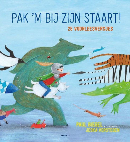 Pak 'm bij zijn staart! (Hardcover)