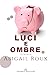 Luci e ombre (Cut & Run #4)