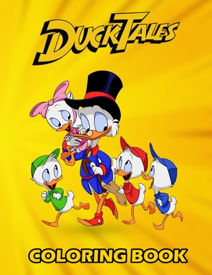 Ducktales Coloring Book: Perfect Coloring Book for kids and toddlers and adults High Quality for enjoy and relaxing