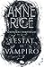 Lestat el vampiro (Crónicas vampíricas, #2)