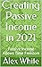 Creating Passive Income in ...