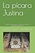 La pícara Justina: (Edición adaptada, con análisis textual y propuesta didáctica) (Spanish Edition)