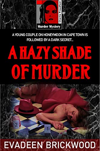 A Hazy Shade of Murder (Charlie Proudfoot Murder Mysteries Book 1)