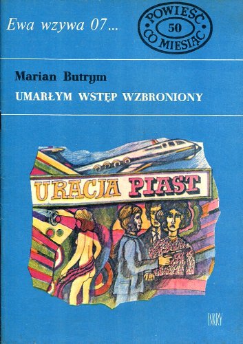 Umarłym wstęp wzbroniony (Ewa wzywa 07... #50)