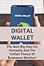 Digital Wallet: The Next Bi...