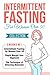 Intermittent Fasting for Wo...