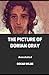The Picture of Dorian Gray: ( Illustrated edtion)