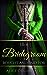 Her Bridegroom, Bought and ...