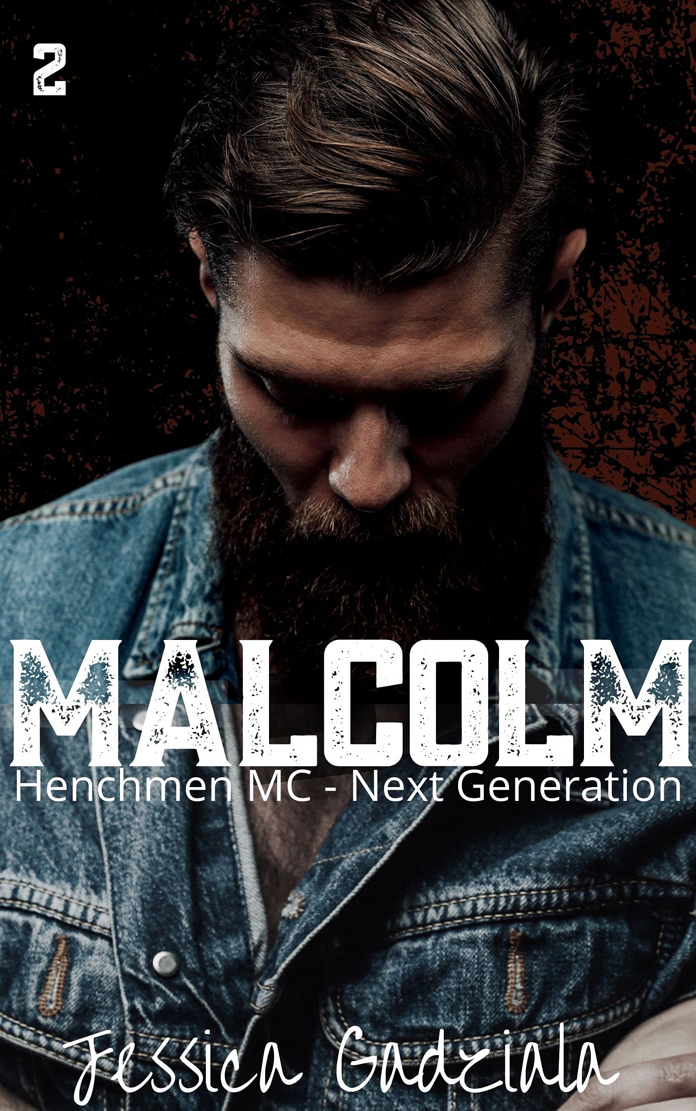 Malcolm (Henchmen MC - Next Generation, #2)