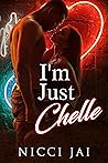 I'm Just Chelle