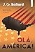 Olá, América! by J.G. Ballard