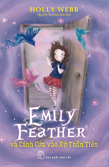 Emily Feather và Cánh Cửa vào Xứ Thần Tiên (Emily Feather, #1)