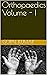 Orthopaedics Volume - I