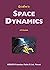 Krishna's Space Dynamics by J.P. Chauhan