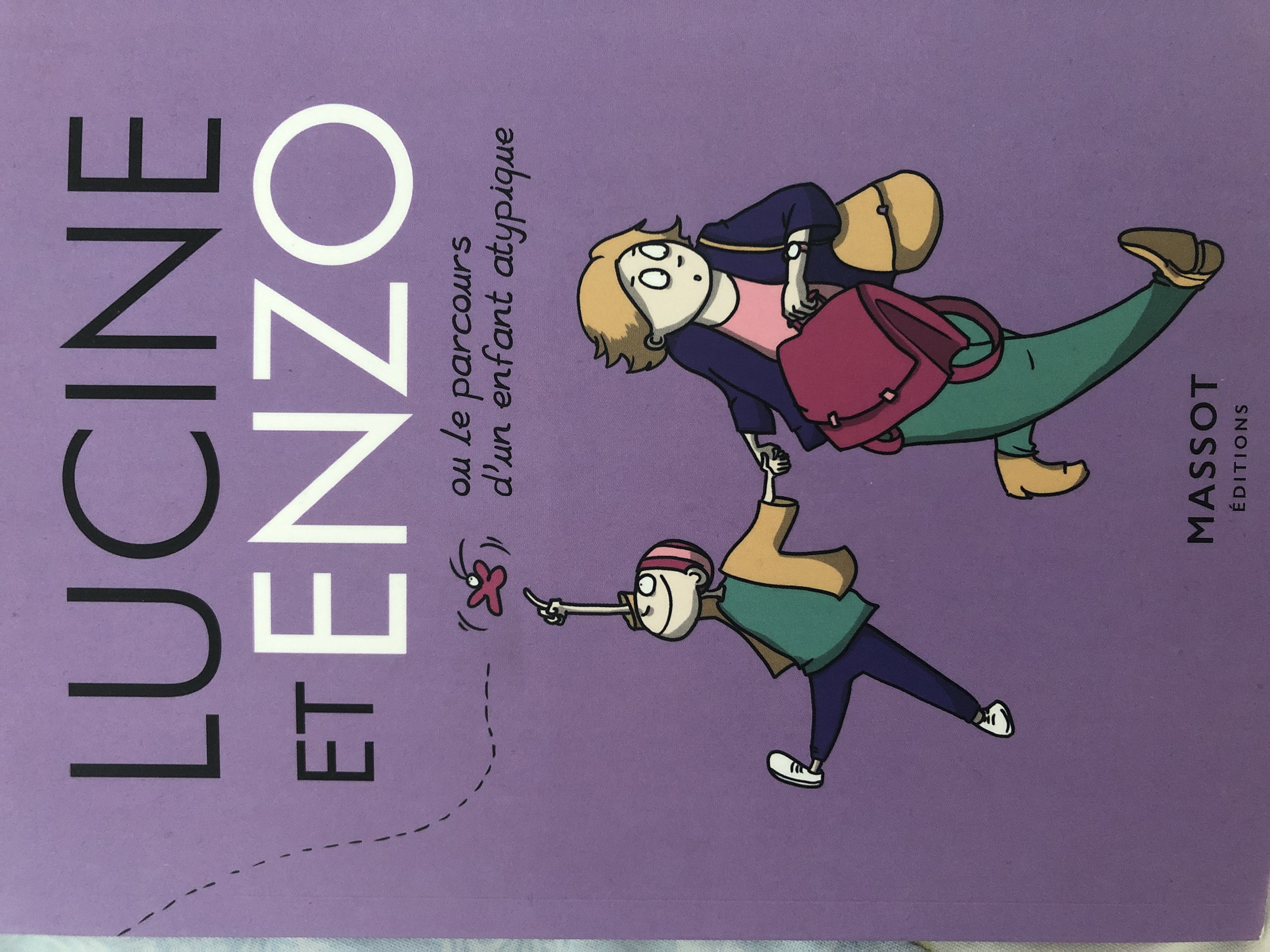 Lucine et Enzo ou le parcours d‘un enfant atypique