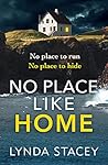 No Place Like Home by Lynda Stacey