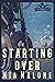 Starting Over (Cascadia Boo...