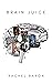 Brain Juice