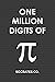 One Million Digits Of Pi: D...