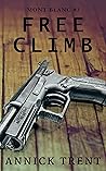 Free Climb by Annick Trent