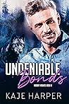 Undeniable Bonds by Kaje Harper