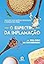 O Espectro Da Inflamação: D...