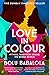 Love in Colour by Bolu Babalola