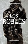 Los Robles: La pr...