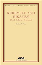 Kerem ile Aslı Hikayesi (Raif Yelkenci Yazması)