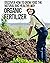 Organic Fertilizer by Michael B