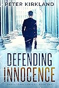Defending Innocence  (Small Town Lawyer #1) 