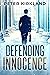 Defending Innocence  (Small...
