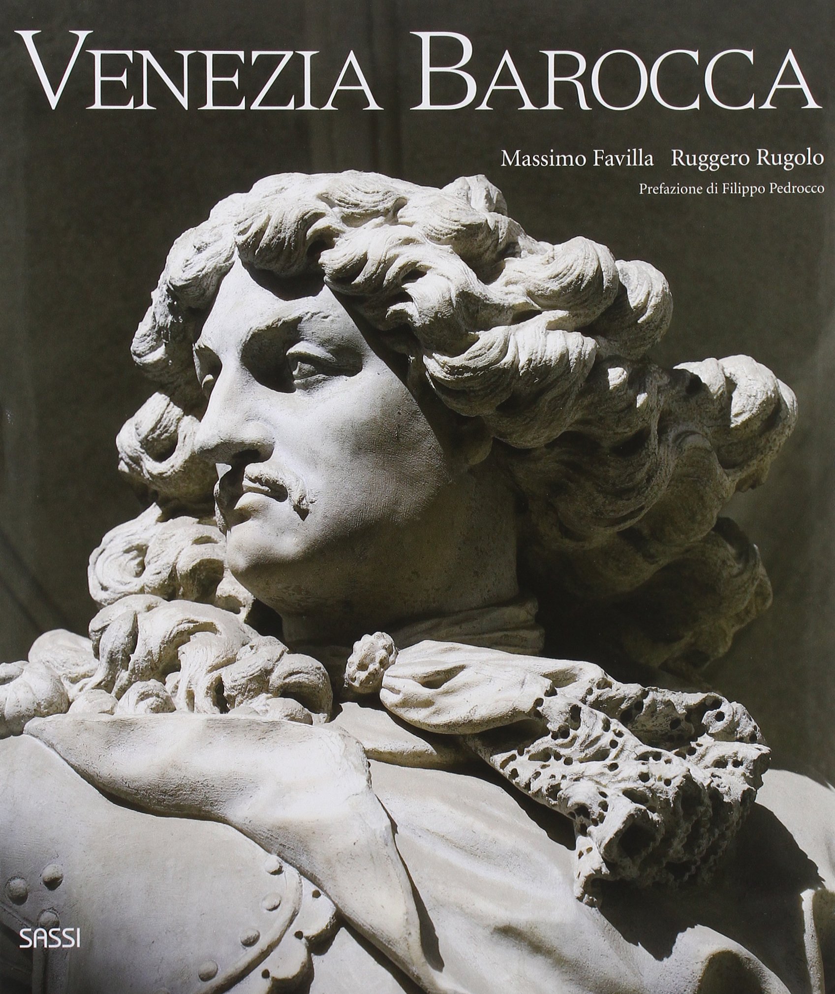 Venezia Barocca. Splendori e illusioni di un mondo in «decadenza»