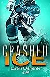 Crashed Ice by Lorella Diamante
