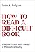 How to Read a Difficult Book